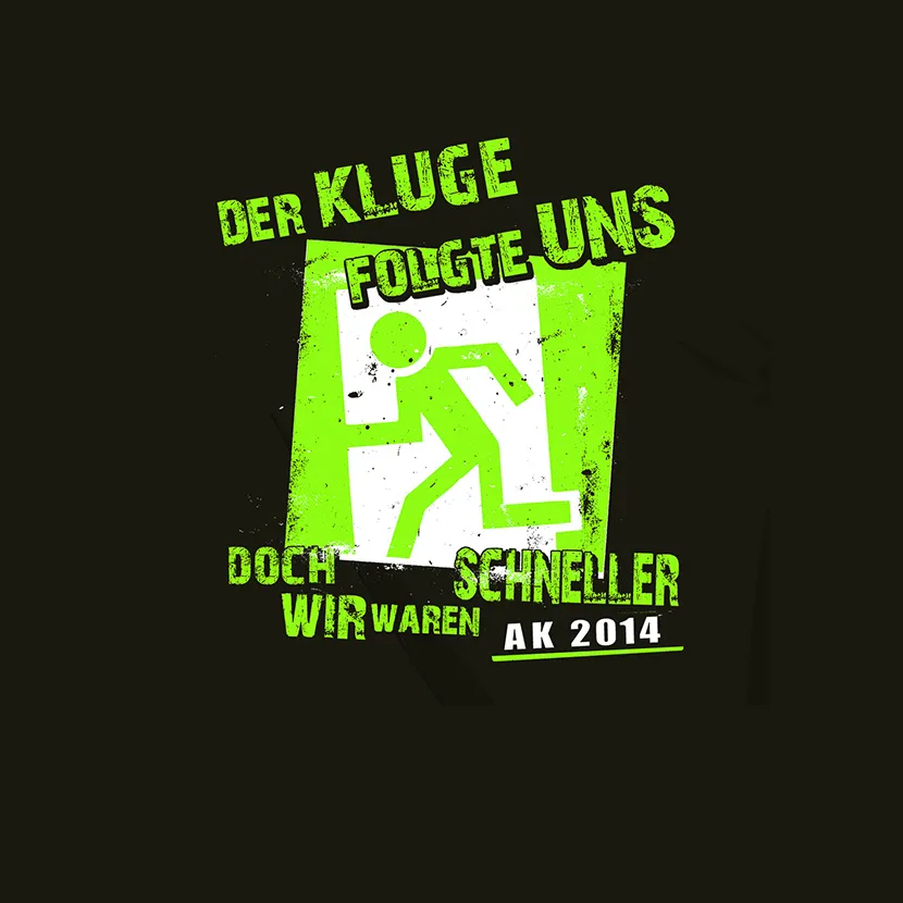 neon_gruenes_notausgangsschild_mit_text_2014 Der Kluge folgte uns doch wir waren schneller design