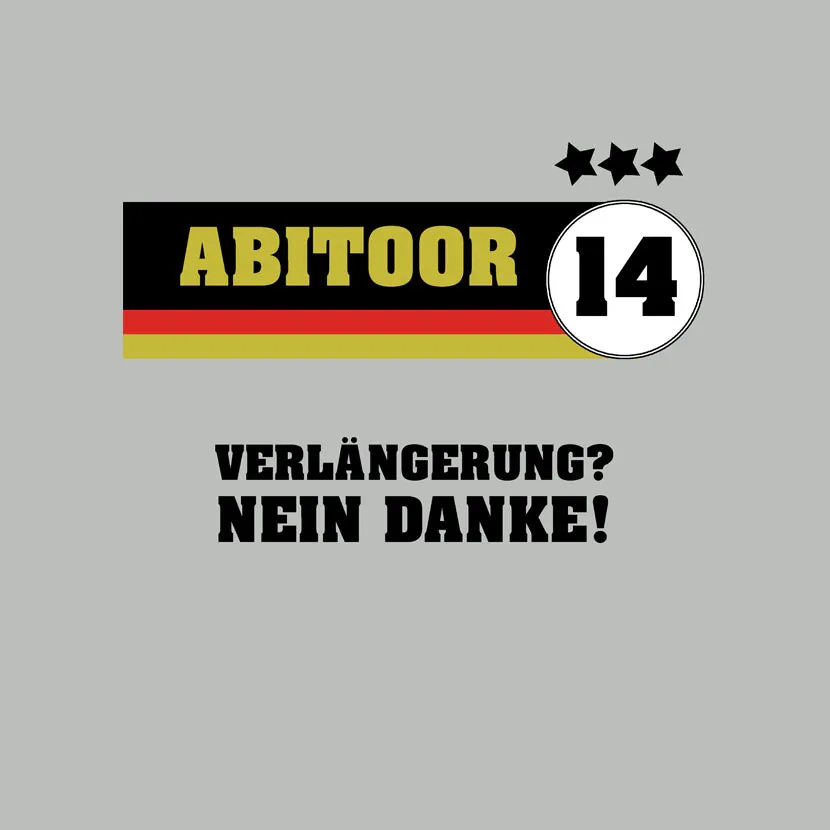 Abitoor 14 Verlängerung Nein Danke
