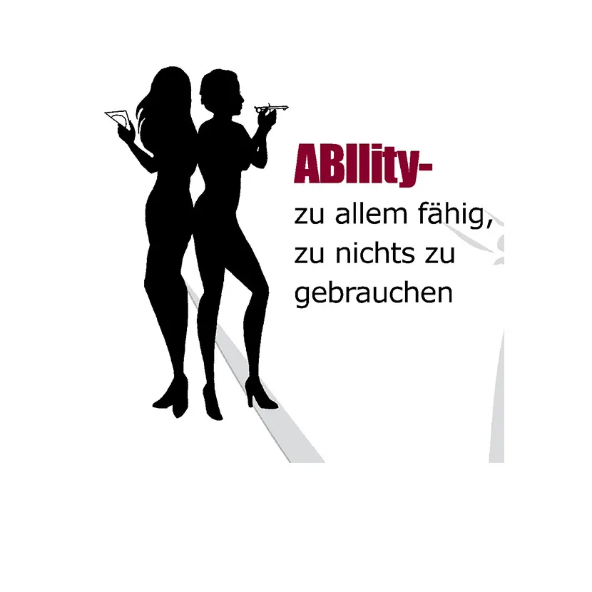 Ability zu allem faehig zu nichts zu gebrauchen