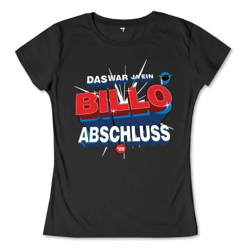 Grafik auf schwarzem Hintergrund mit Text "DAS WAR JA EIN BILLO ABSCHLUSS '20" in Rot und Blau.