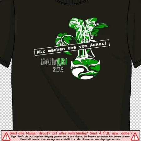 schwarzes_tshirt_mit_gruenem_druck_abi_2013 Wir machen uns vom Acker! Kohlrabi 2013 design