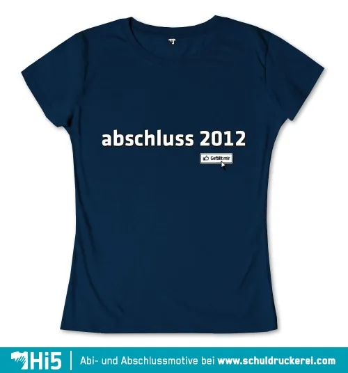Dunkelblaues Bild mit der weißen Aufschrift "abschluss 2012" und einem "Gefällt mir"-Button darunter.