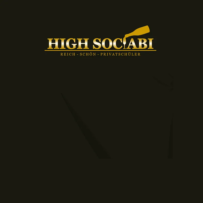 Dunkelgrüner Hintergrund mit goldener Schrift "HIGH SOCIABI" und Slogan.