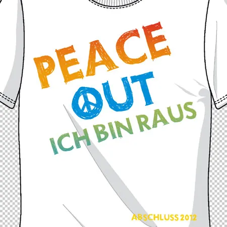 Peace out - Ich bin raus!