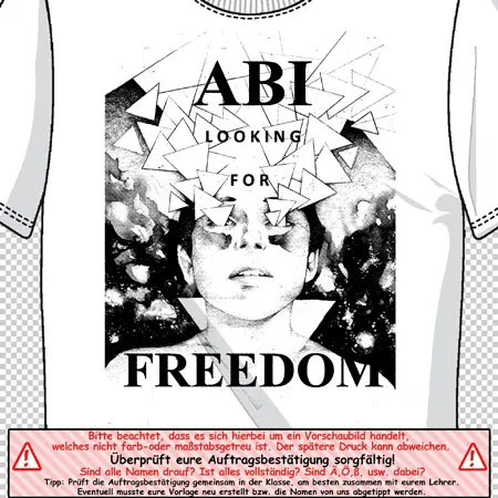 Design eines T-Shirts mit der Aufschrift "ABI LOOKING FOR FREEDOM", umgeben von zerbrochenen Glassplittern.