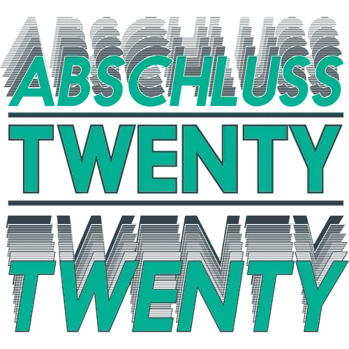 Türkisgrüne Grafik mit den Worten "ABSCHLUSS TWENTY TWENTY" in blockigen Buchstaben.