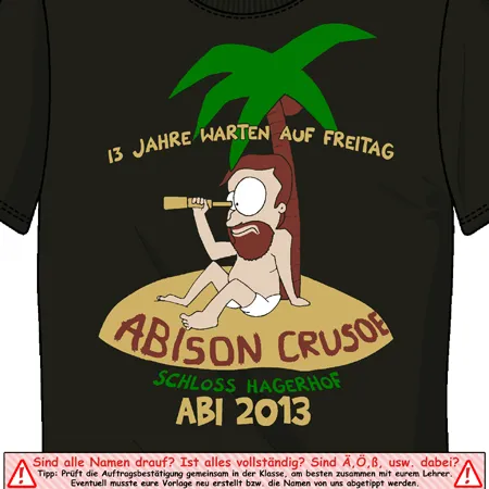 abison_crusoe_t_shirt_design 13 Jahre warten auf Freitag design