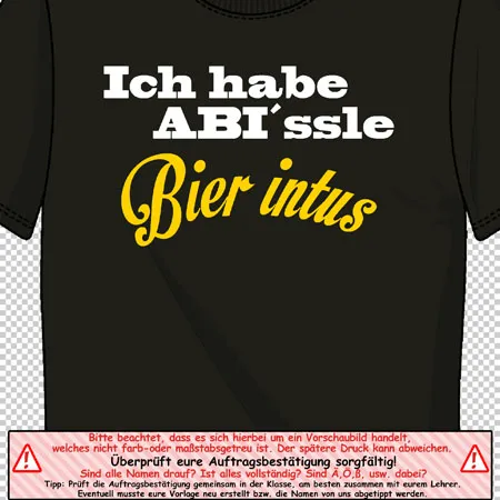 Schwarzes T-Shirt mit dem gelben Schriftzug "Ich habe ABI 'ssle Bier intus" auf der Vorderseite.