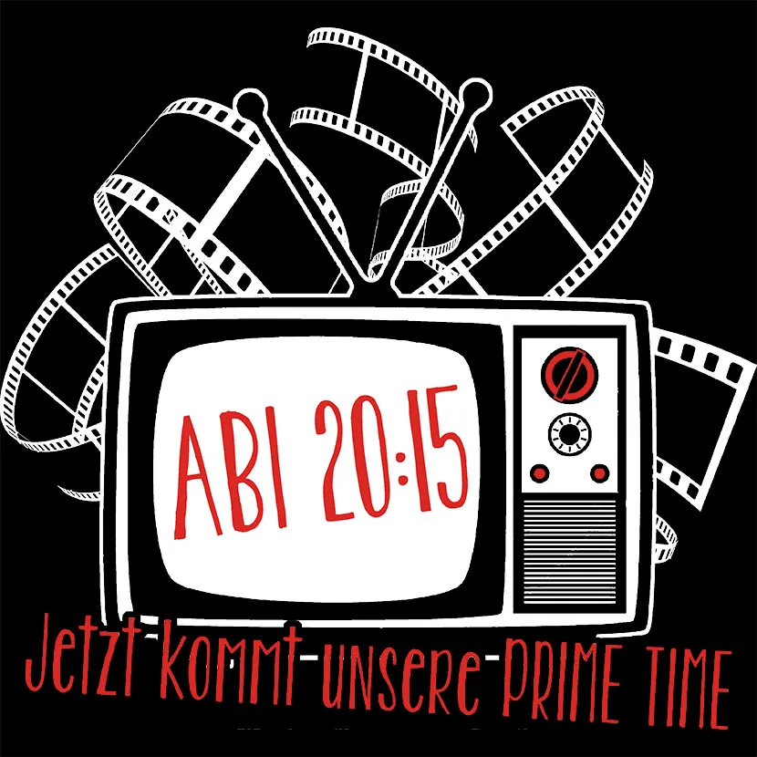 Abi 20-15 Jetzt kommt unsere Primetime