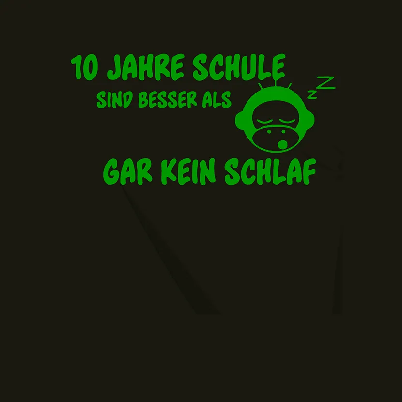 10 Jahre Schule sind besser als gar kein Schlaf