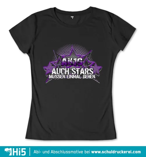 Grafik auf einem T-Shirt, zeigt "AKI 16" und Text "AUCH STARS MÜSSEN EINMAL GEHEN" in lila und weiß.