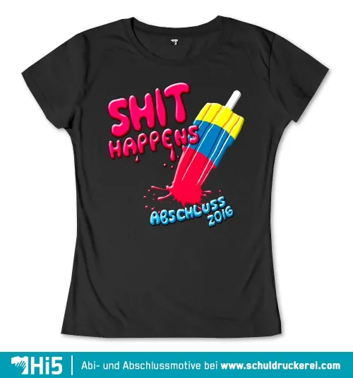 Buntes Eis am Stiel - Design auf schwarzem Hintergrund, Text "Shit Happens", "Abschluss 2016".