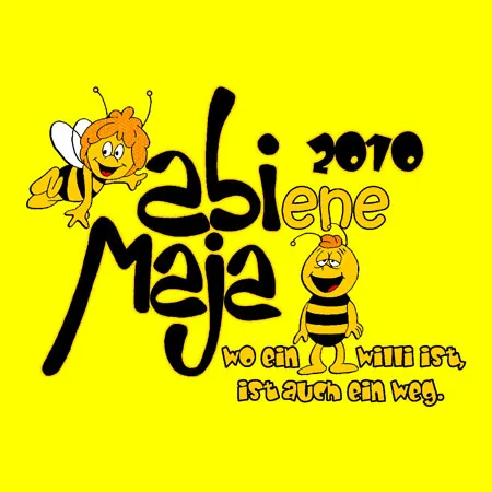 Cartoonbild von Biene Maja, '2010' und der Spruch 'Wo ein Wille ist, ist auch ein Weg.'