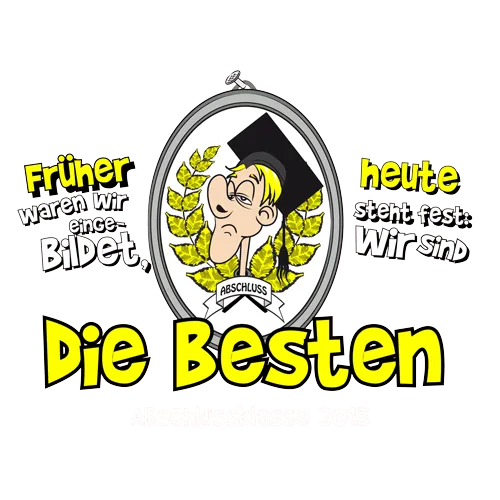 Graues T-Shirt mit schwarz-weißer Karikatur und Text "Früher waren wir enges Bildet, heute steht fest: Wir sind die Besten. Abschlussklasse 2015".