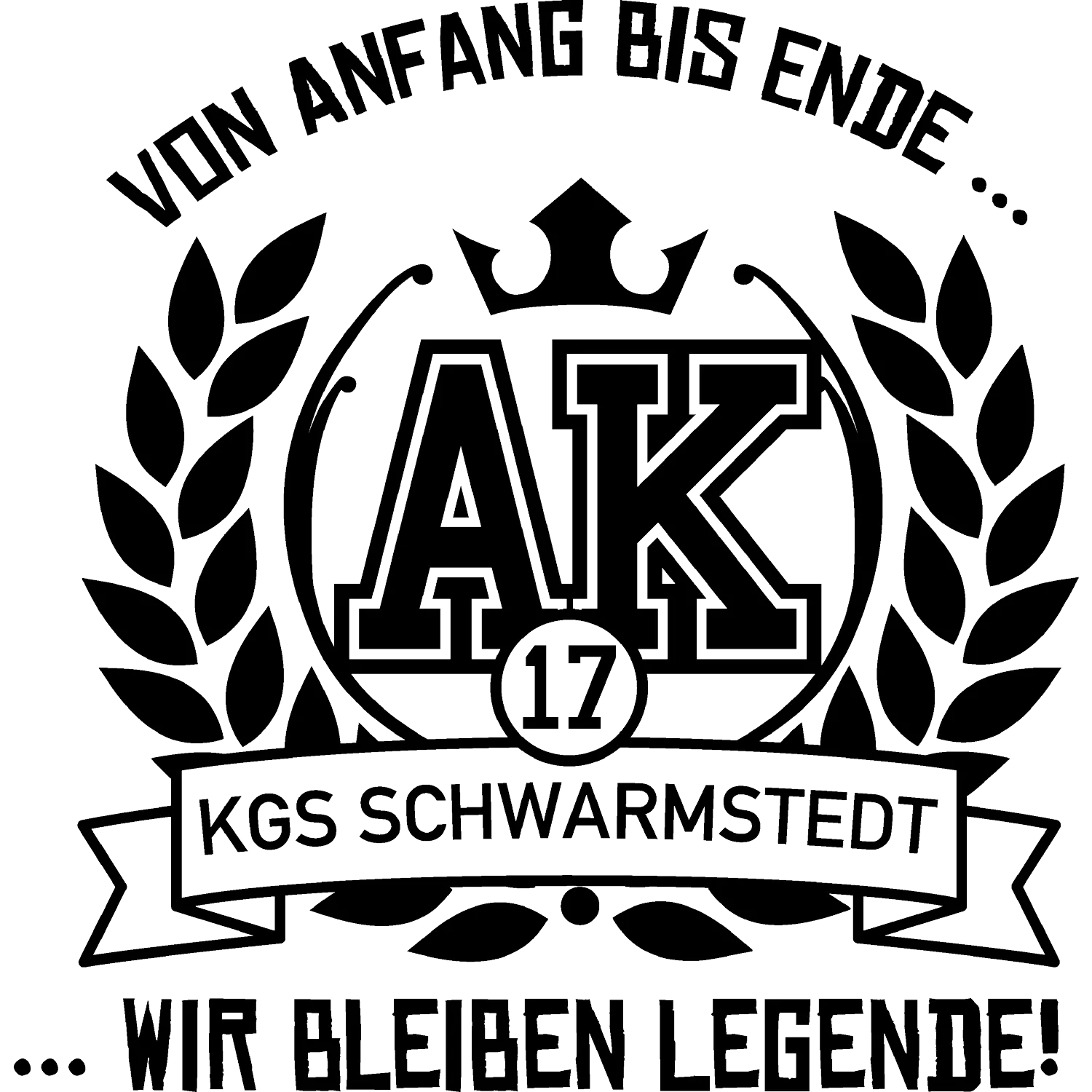 schulabschluss_logo_ak17 Von Anfang bis Ende... wir bleiben Legende design