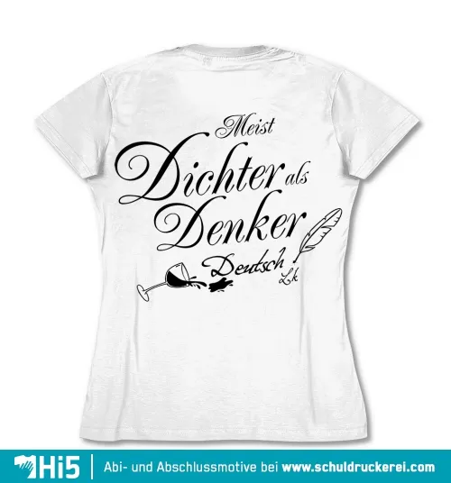 Design auf T-Shirt mit Text "Meist Dichter als Denker Deutsch Lk", Feder und Tintenfass.