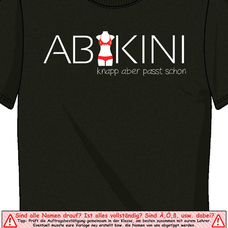 Dunkelgrünes T-Shirt mit "ABIKINI" und humorvollem Slogan in Weiß auf der Brust.