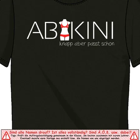 Dunkelgrünes T-Shirt mit "ABIKINI" und humorvollem Slogan in Weiß auf der Brust.