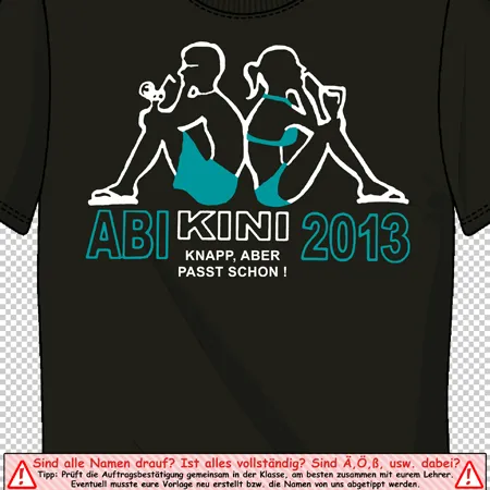 Schwarzes T-Shirt mit Design 'ABI KINI 2013', tanzende Personen und Text 'Knapp, aber passt schon!'.