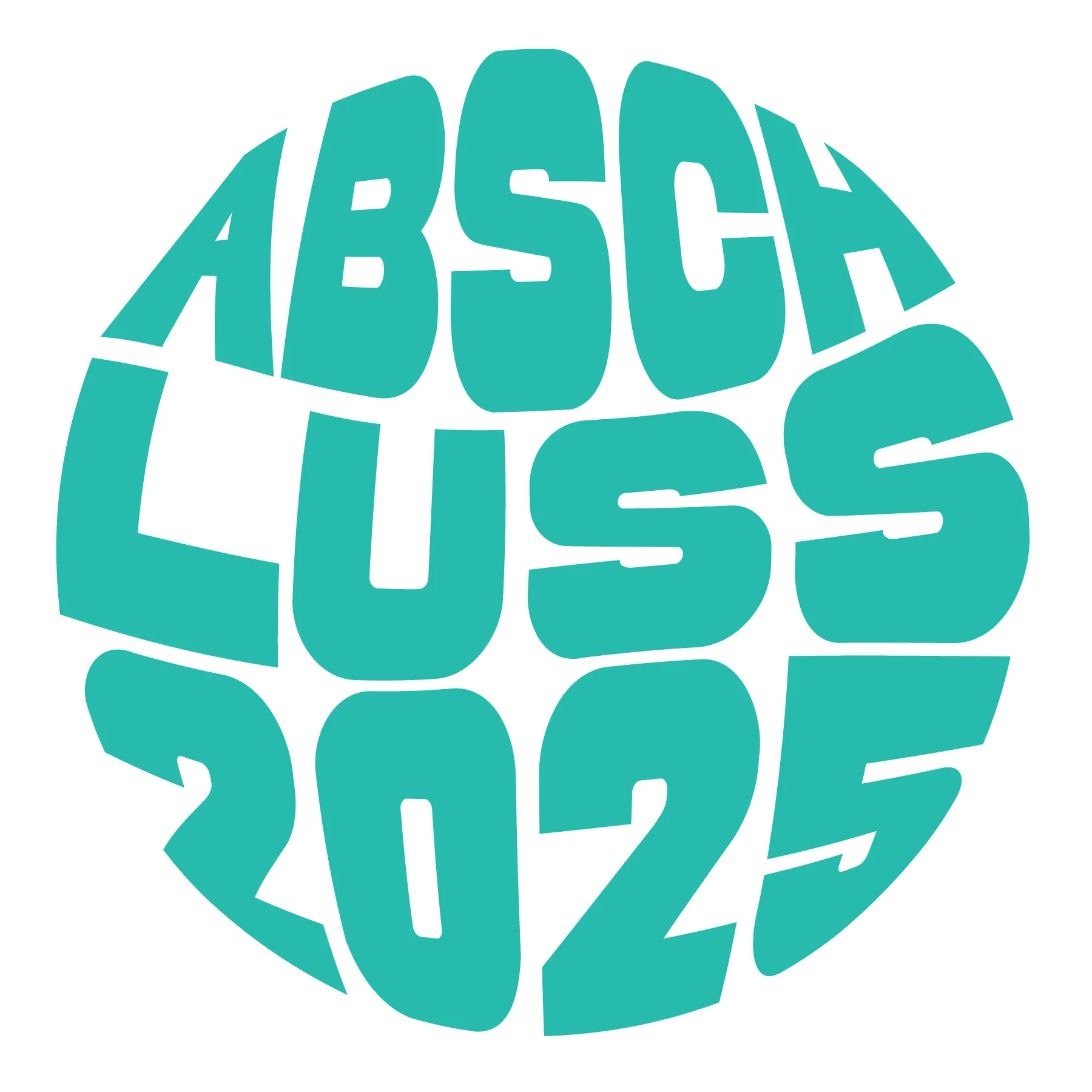 Runder Schriftzug ABSCHLUSS 2025 in tuerkis