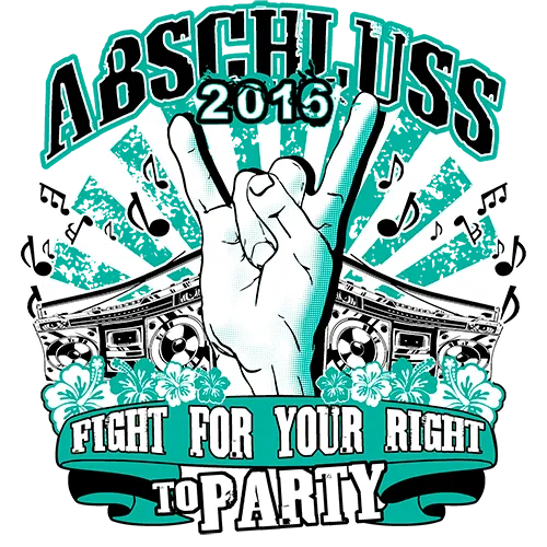 Grafik auf T-Shirt mit Handzeichen für Rock, Text 'ABSCHLUSS 2016' und 'FIGHT FOR YOUR RIGHT TO PARTY'.