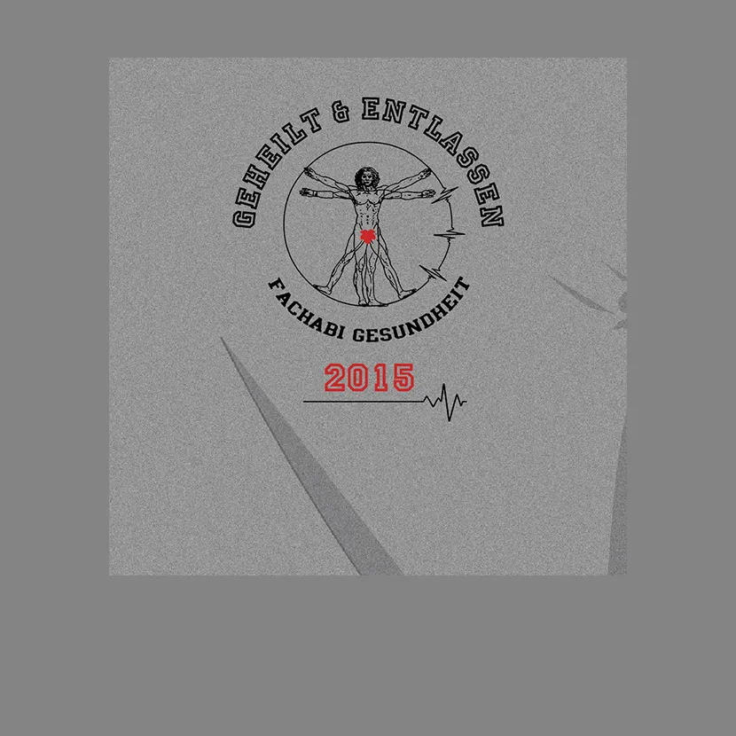 geheilt_entlassen_fachabi_gesundheit_2015 Geheilt  design