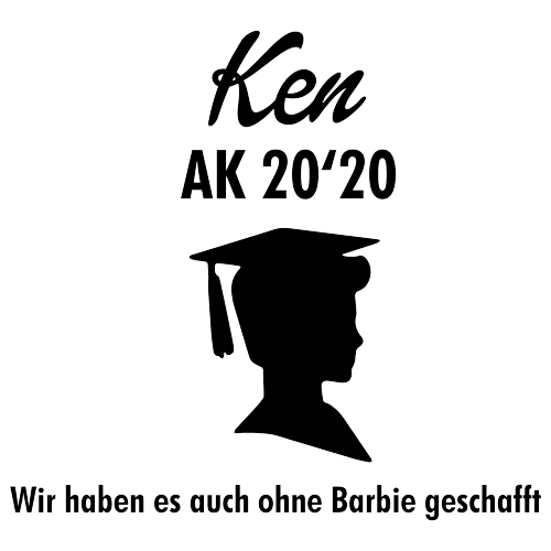 Schwarze Silhouette eines männlichen Profils mit Graduierungshut, darüber 'Ken AK 20'20', darunter Text 'Wir haben es auch ohne Barbie geschafft'.