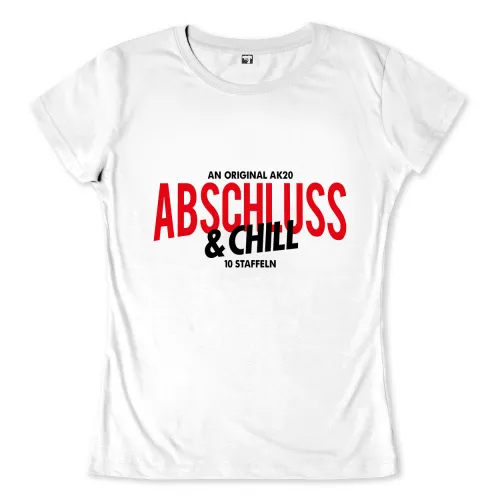 Rotes und schwarzes Textdesign „Abschluss & Chill, 10 Staffeln“ auf hellem Hintergrund.