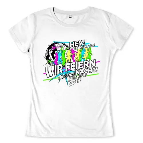 Buntes T-Shirt-Design mit Tänzern, Diskokugel und Text "Wir feiern die ganze Nacht, Abschluss 2013".