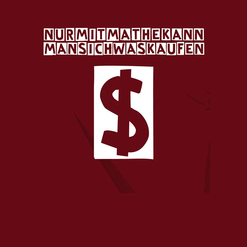 Nur mit Mathe kann man sich was kaufen
