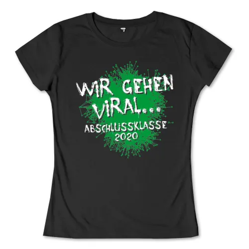 Schwarzes Design mit grünen Spritzern, Text "Wir gehen viral, Abschlussklasse 2020".