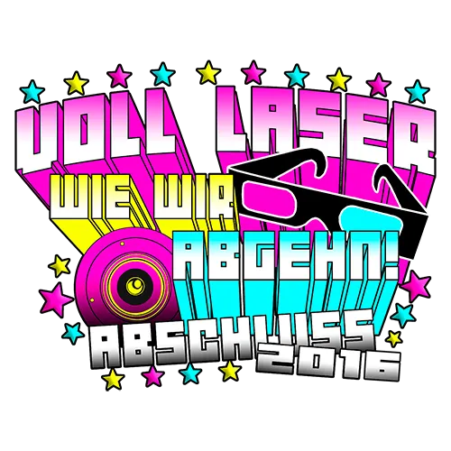 Grafik mit Text "Voll Laser Wie Wir Abgehen! Abi Abschluss 2016", bunte Farben, Sterne und Diskokugel.