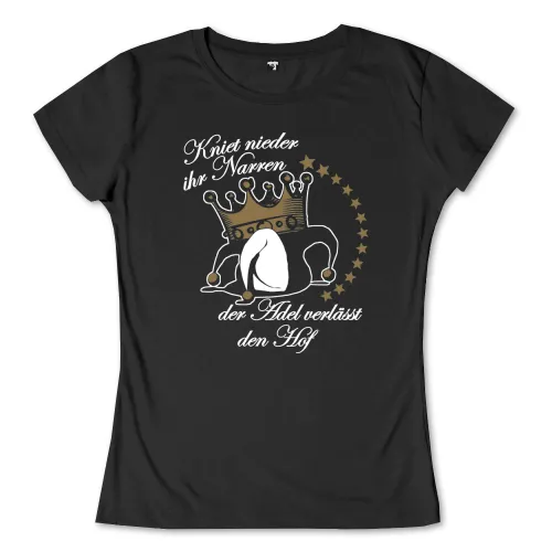 Grafik eines weißen Pinguins unter einer goldenen Krone, umgeben von Sternen, mit dem Text "Kniet nieder ihr Narren, der Adel verlässt den Hof".