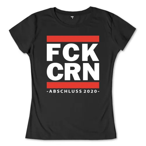 Schwarzes Quadrat mit der weißen und roten Textaufschrift "FCK CRN - ABSCHLUSS 2020".