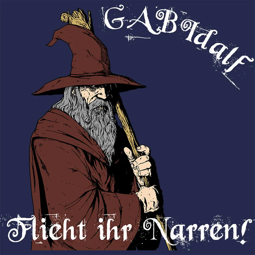 zauberer_mit_stab_und_spruch Gabidalf flieht ihr Narren design