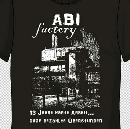 schwarzes_tshirt_mit_abi_factory_design ABI factory - 13 Jahre harte Arbeit ohne bezahlte Überstunden design