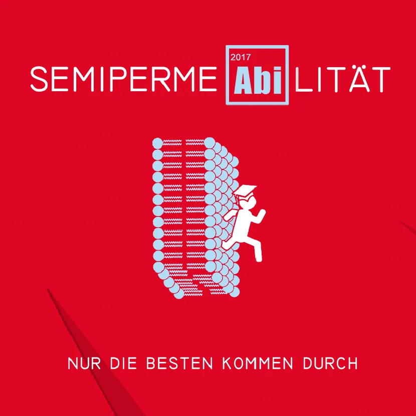 SemipermeABIlität - Nur die besten kamen durch