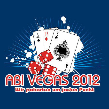 Fünf Spielkarten und zwei Würfel auf blauem Hintergrund, Text "ABI Vegas 2012 - Wir pokerten um jeden Punkt".