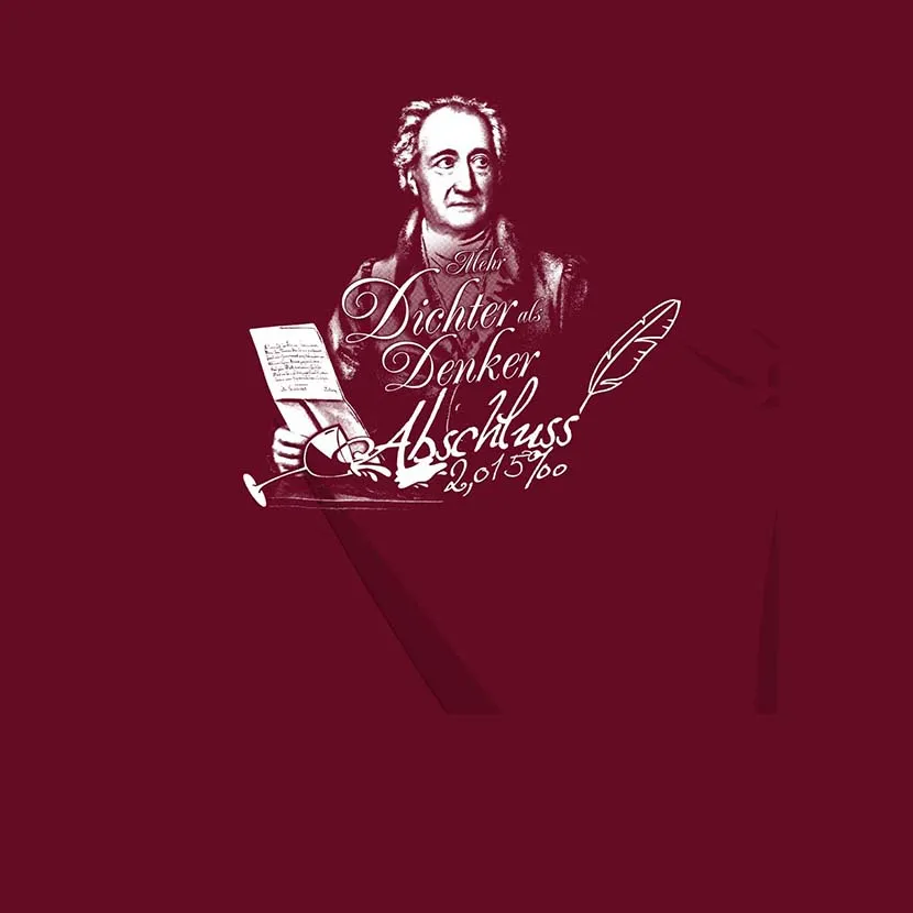 goethe_portraet_mit_text Mehr Dichter als Denker Abschluss 2,015 Promille design