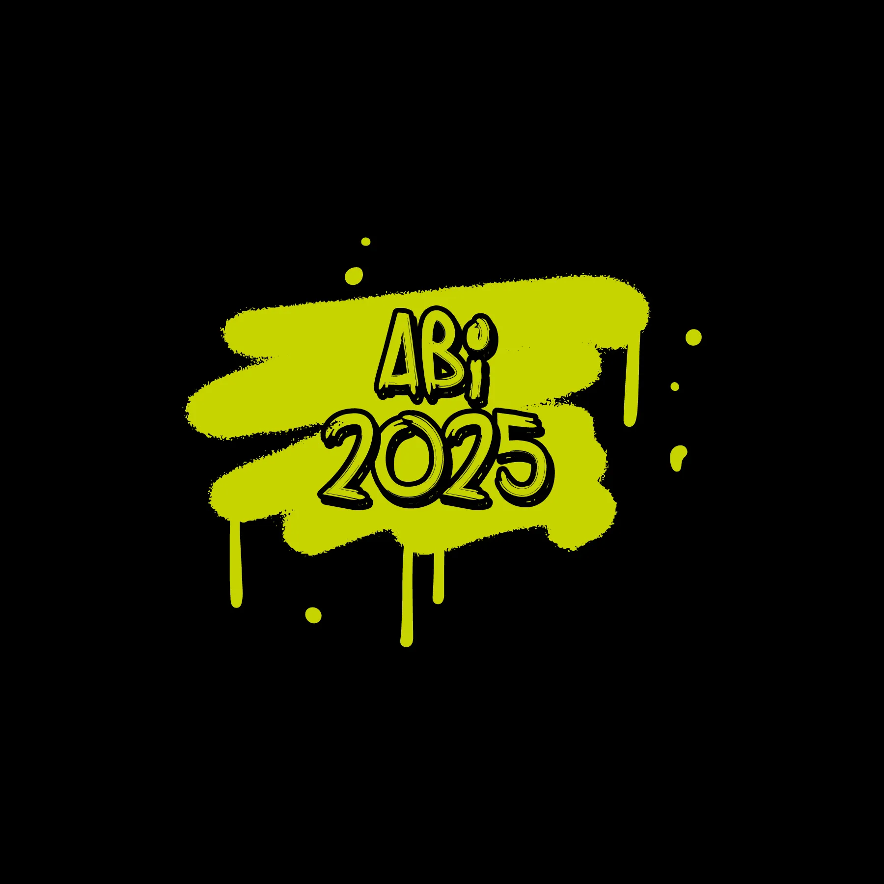 Schwarzer Hintergrund mit neongrünem Farbspritzer und dem Text Abi 2025 in fetter Graffiti Schrift