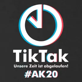 Rotes und blaues Grafikdesign mit Uhrsymbol und Text "TikTak Unsere Zeit ist abgelaufen! #AK20"