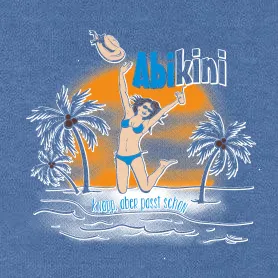 Eine Frau in einem blauen Bikini wirft jubelnd ihren Hut in die Luft, "Abi" und "knapp, aber passt schon" Text, Palmen im Hintergrund.