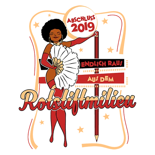 Illustration einer Frau, die eine Große Blüte hält, Text "Abschluss 2019", "Endlich raus aus dem Rotstiftmilieu".