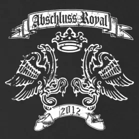 Doppeladler Motiv, Krone und Schriftzug "Welschhuss Royal", Jahreszahl 2012