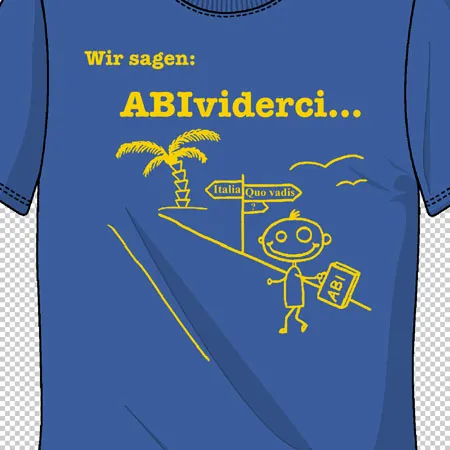 Wir sagen: ABIviderci
