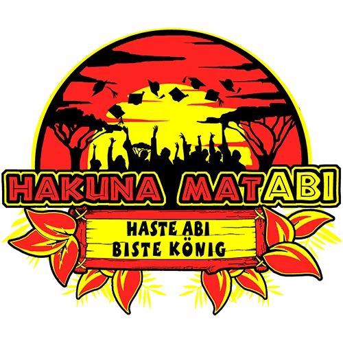 Grafik auf grünem Hintergrund mit Savannen-Silhouette, rotem Sonnenuntergang und dem Text "Hakuna Matabi! Haste Abi Biste Konig".
