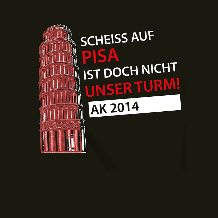 schieferturm_mit_text_2014 Scheiss auf Pisa ist doch nicht unser Turm design