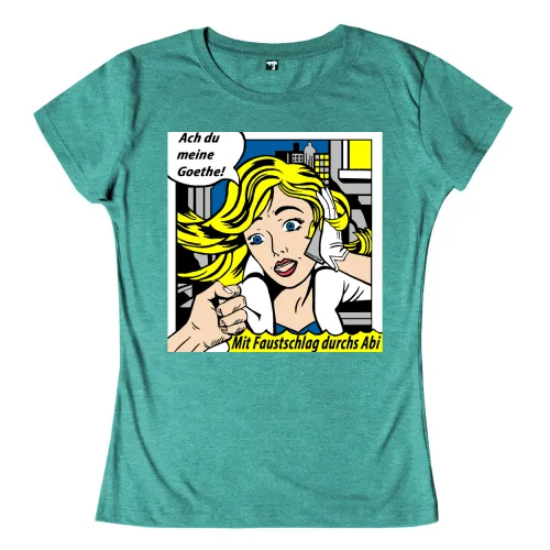 Bild im Comic-Stil zeigt blonde Frau, die schockiert Telefon hält, Text "Ach du meine Goethe! Mit Faustschlag durchs Abi".