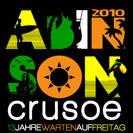 Buntes Grafikdesign mit dem Text "ABI SON 2010 CRUSOE" und Inselmotiven in den Buchstaben.