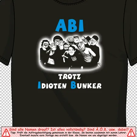 t-shirt_mit_abi_spruch Abi - Trotz Idioten Bunker! design